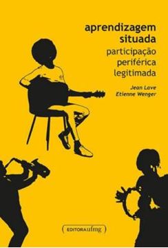 Imagem de APRENDIZAGEM SITUADA PARTICIPACAO LEGITIMADA