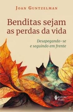 Imagem de BENDITAS SEJAM AS PERDAS DA VIDA