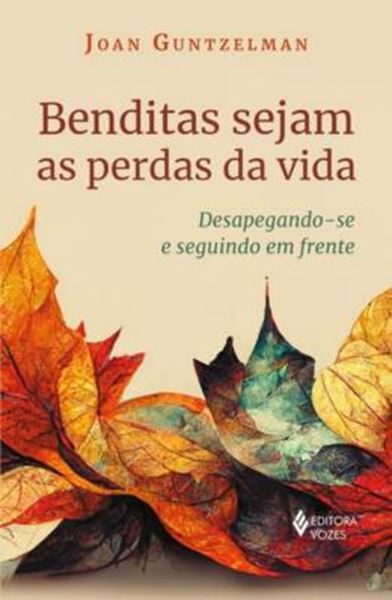 Picture of BENDITAS SEJAM AS PERDAS DA VIDA