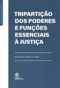 Imagem de TRIPARTICAO DOS PODERES E FUNCOES ESSENCIAIS A JUSTICA