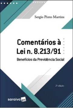 Imagem de COMENTARIOS A LEI 8.213/91 - BENEFICIOS DA PREVIDENCIA SOCIAL - 2ª ED