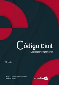 Imagem de CODIGO CIVIL E LEGISLACAO COMPLEMENTAR - 72ª ED