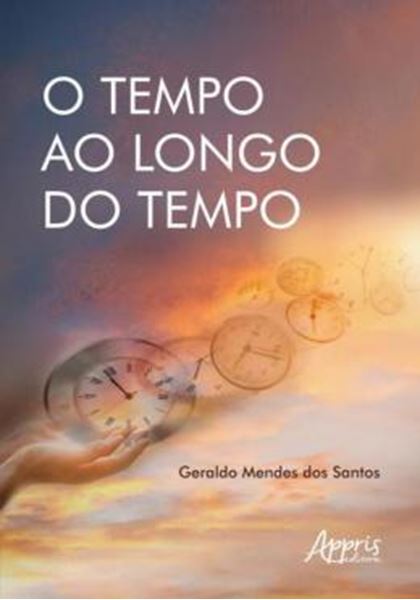 Picture of O TEMPO AO LONGO DO TEMPO