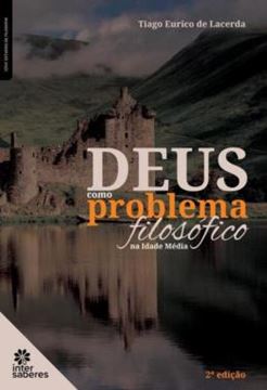 Imagem de DEUS COMO PROBLEMA FILOSÓFICO NA IDADE MEDIA - 2ªED