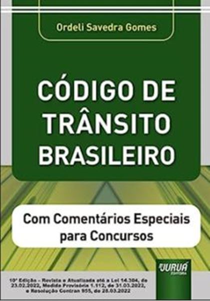 Picture of CÓDIGO DE TRÂNSITO BRASILEIRO - COM COMENTÁRIOS ESPECIAIS PARA CONCURSOS