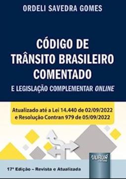 Imagem de CODIGO DE TRANSITO BRASILEIRO COMENTADO E LEGISLACAO COMPLEMENTAR ONLINE - 17ª ED