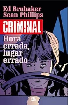 Imagem de CRIMINAL VOL. 07 - HORA ERRADA, LUGAR ERRADO
