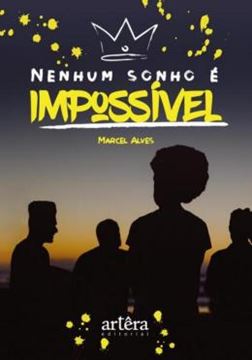 Imagem de NENHUM SONHO E IMPOSSIVEL
