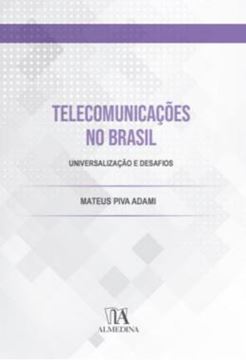 Imagem de TELECOMUNICACOES NO BRASIL - UNIVERSALIZACAO E DESAFIOS