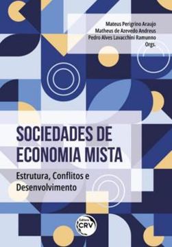 Imagem de SOCIEDADES DE ECONOMIA MISTA ESTRUTURA, CONFLITOS E DESENVOLVIMENTO