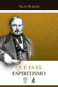 Imagem de QUE ES EL ESPIRITISMO (O QUE E O ESPIRITISMO - ESPANHOL)