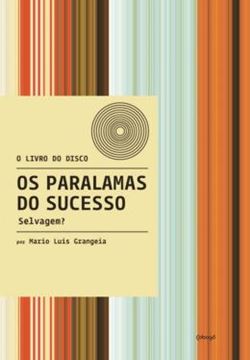 Imagem de OS PARALAMAS DO SUCESSO - SELVAGEM?