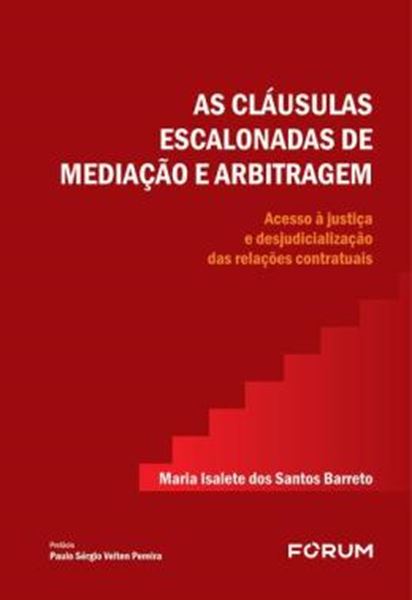 Picture of AS CLAUSULAS ESCALONADAS DE MEDIACAO E ARBITRAGEM