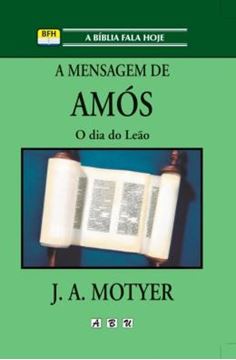 Imagem de A MENSAGEM DE AMOS - 2ª ED.