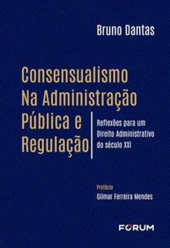 Imagem de CONSENSUALISMO NA ADMINISTRACAO PUBLICA E REGULACAO