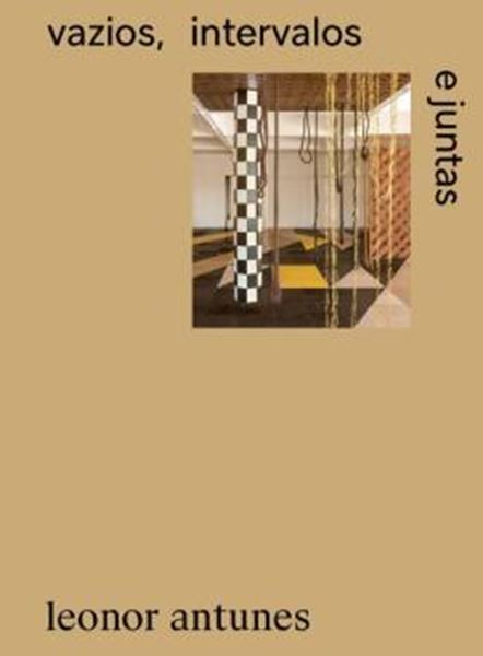 Picture of LEONOR ANTUNES - VAZIOS, INTERVALOS E JUNTAS