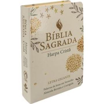 Imagem de BIBLIA SAGRADA LETRA GIGANTE COM HARPA CRISTA - CAPA SEMIFLEXIVEL ILUSTRADA, FLORAL - 4ª ED