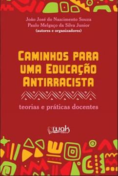 Imagem de CAMINHOS PARA UMA EDUCACAO ANTIRRACISTA