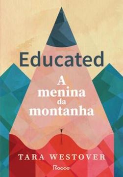 Imagem de EDUCATED - A MENINA DA MONTANHA