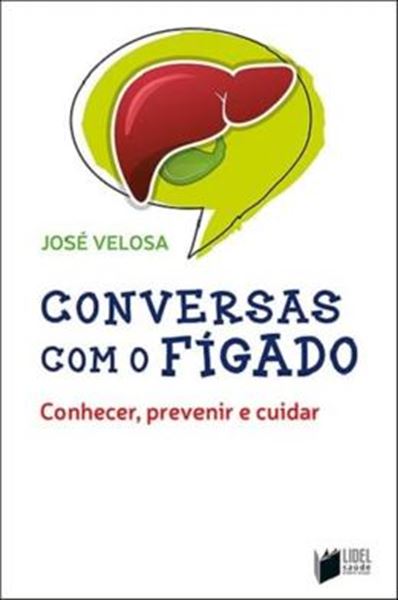 Picture of CONVERSAS COM O FIGADO - CONHECER, PREVENIR E CUIDAR