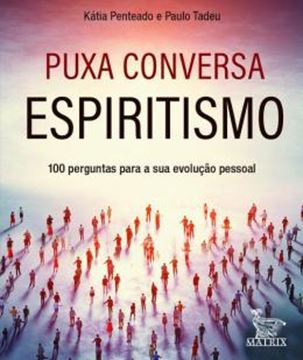 Imagem de PUXA CONVERSA ESPIRITISMO