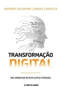 Imagem de TRANSFORMACAO DIGITAL - UMA JORNADA QUE VAI MUITO ALEM DA TECNOLOGIA