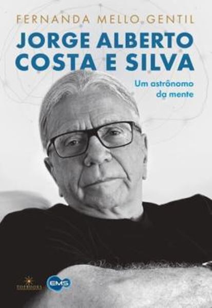 Picture of JORGE ALBERTO COSTA E SILVA - UM ASTRONOMO DA MENTE