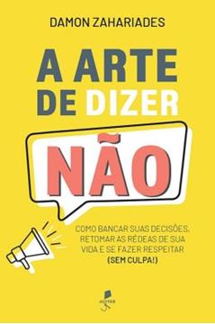 Imagem de A ARTE DE DIZER NAO