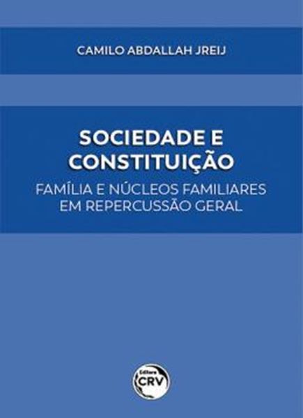 Picture of SOCIEDADE E CONSTITUICAOFAMILIA E NUCLEOS FAMILIARES EM REPERCUSSAO GERAL