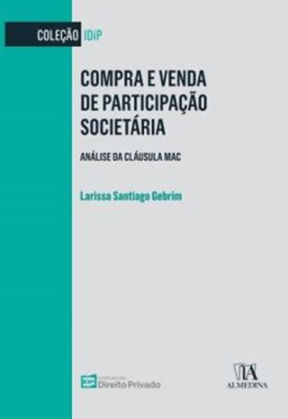 Picture of COMPRA E VENDA DE PARTICIPACAO SOCIETARIA - ANALISE DA CLAUSULA MAC
