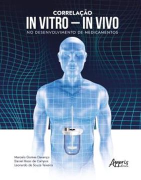 Imagem de CORRELACAO IN VITRO - IN VIVO NO DESENVOLVIMENTO DE MEDICAMENTOS
