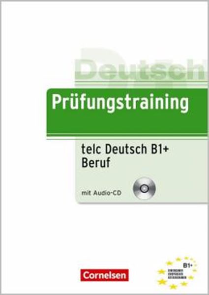 Picture of PRUFUNGSTRAINING DAF - B1 TELC-TEST B1 + BERUF - UBUNGSBUCH MIT CD