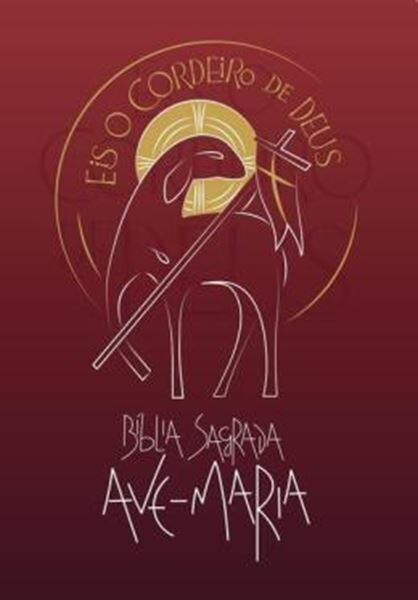 Picture of BIBLIA SAGRADA AVE-MARIA - EIS O CORDEIRO DE DEUS - VERMELHA