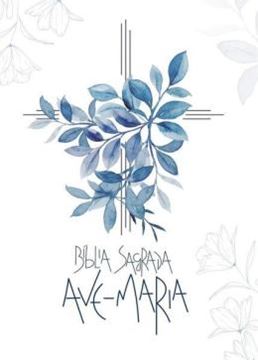 Imagem de BIBLIA SAGRADA AVE-MARIA - CAPA FLORES