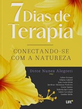 Imagem de 7 DIAS DE TERAPIA - CONECTANDO-SE COM A NATUREZA