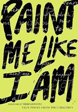 Imagem de PAINT ME LIKE I AM - TEEN POEMS FROM WRITERSCORPS