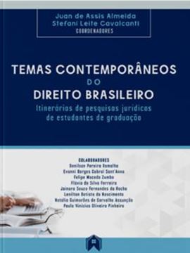 Imagem de TEMAS CONTEMPORANEOS DO DIREITO BRASILEIRO - ITINERARIOS DE PESQUISAS JURIDICAS DE ESTUDANTES DE GRADUACAO