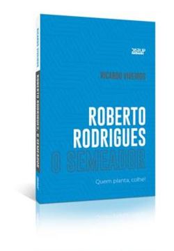 Imagem de ROBERTO RODRIGUES O SEMEADOR
