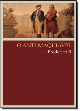 Imagem de ANTI-MAQUIAVEL, O