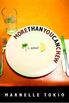 Imagem de MORE THAN YOU CAN CHEW - A NOVEL