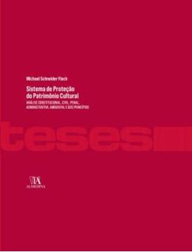 Imagem de SISTEMA DE PROTECAO DO PATRIMONIO CULTURAL - ANALISE CONSTITUCIONAL, CIVIL, PENAL, ADMINISTRATIVA, AMBIENTAL E DOS PRINCIPIOS
