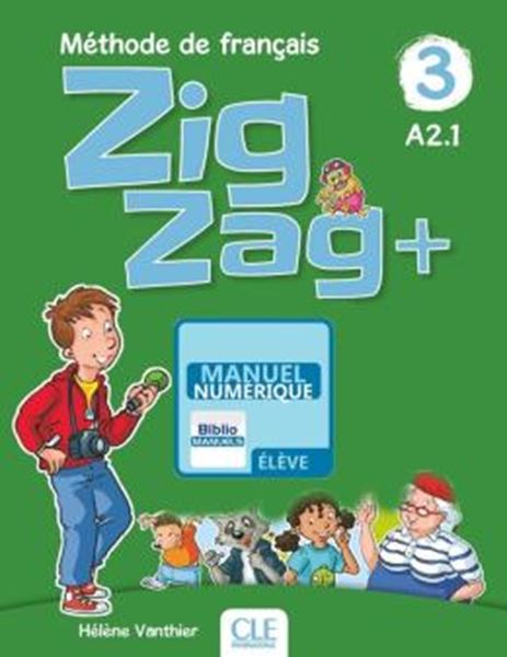 Picture of ZIGZAG+ 3 - LIVRE DE L´ELEVE VERSION NUMERIQUE