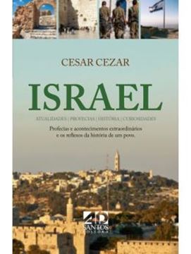 Imagem de ISRAEL - ATUALIDADES, PROFECIAS, HISTORIA E CURIOSIDADES
