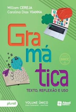 Imagem de GRAMATICA, TEXTO, REFLEXAO E USO - 6º AO 9º ANO - 7ª ED