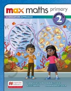 Imagem de MAX MATHS PRIMARY 2 - A SINGAPORE APROACH STUDENT BOOK W/DSB