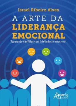Imagem de A ARTE DA LIDERANCA EMOCIONAL