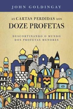 Imagem de AS CARTAS PERDIDAS AOS 12 PROFETAS