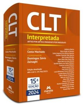 Imagem de CLT INTERPRETADA - ARTIGO POR ARTIGO, PARAGRAFO POR PARAGRAFO - 15ª ED