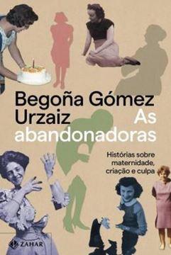 Imagem de AS ABANDONADORAS