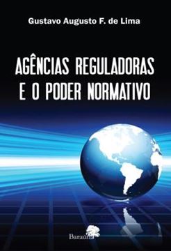 Imagem de AGENCIAS REGULADORAS E O PODER NORMATIVO